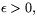 $\epsilon\gt,$