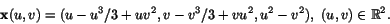 \begin{displaymath}
\mathbf
x(u,v)=(u-u^{3}/3+uv^{2},v-v^{3}/3+vu^{2},u^{2}-v^{2}),\,\,(u,v)\in\mathbb{R}^{2}.
\end{displaymath}