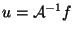 $u={\cal A}^{-1}f$