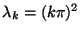 $\lambda_k=(k\pi)^2$