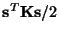 ${\bf s}^T{\bf K}{\bf s}/2$