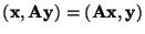$({\bf x}, {\bf A}{\bf y})=({\bf A}{\bf x},{\bf y})$