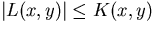 $\vert L(x,y)\vert\le







K(x,y)$