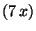 $ (7 x)$
