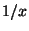 $ 1/x$