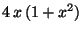 $ 4 x (1+x^2)$