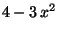 $ 4-3 x^2$