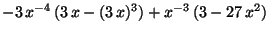 $ -3 x^{-4} (3 x-(3 x)^3)+x^{-3} (3-27 x^2)$