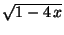 $ \sqrt{1-4 x}$