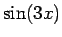 $ \sin(3x)$