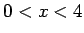 $ 0<x<4$