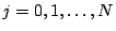 $ j = 0,1,\ldots, N$