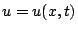 $ u = u(x,t)$