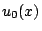 $ u_0(x)$